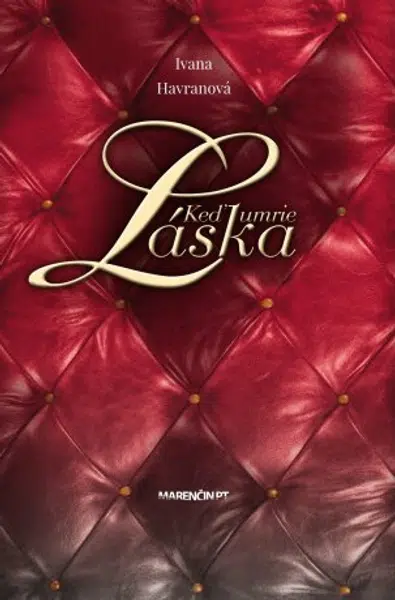 Keď umrie láska - Ivana Havranová - e-kniha