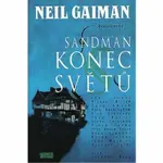 Sandman 08: Konec světů - Neil Gaiman