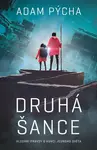 Druhá šance - Adam Pýcha - e-kniha