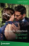 Vzpomeň si na mě! - Michelle Smartová