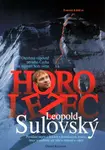 Horolezec Leopold Sulovský - Daniel Krzywon