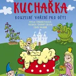 Pohádková kuchařka - Pavla Šmikmátorová - e-kniha