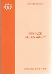Peniaze - Alena Pauličková