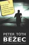 Krycie meno Bežec (slovensky) - Peter Tóth