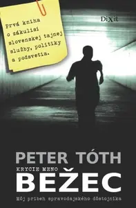 Krycie meno Bežec (slovensky) - Peter Tóth