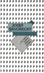 Na tuhle bolest nejsou prášky (spisy - svazek 12) - Josef Škvorecký