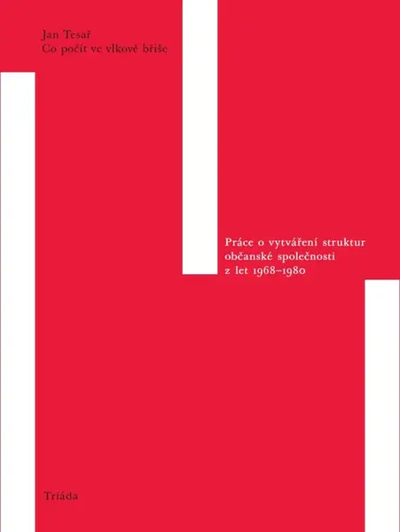 Co počít ve vlkově břiše - Jan Tesař