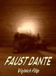 Faust Dante - Vojtěch Filip
