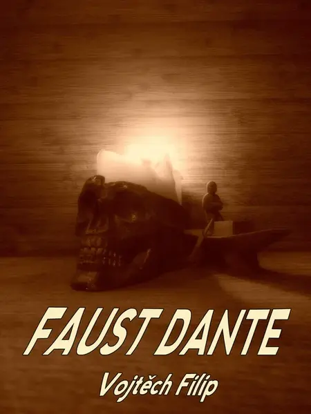 Faust Dante - Vojtěch Filip