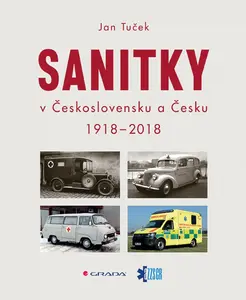 Sanitky v Československu a Česku - Jan Tuček