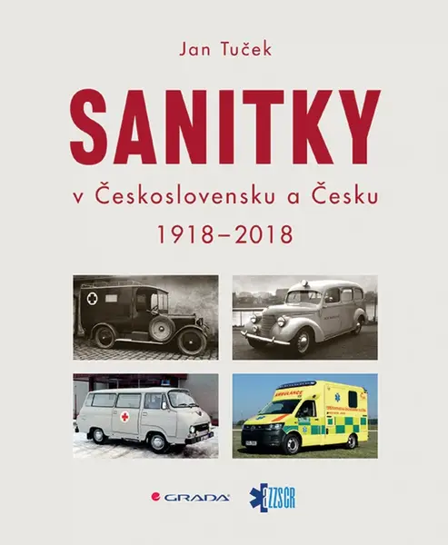 Sanitky v Československu a Česku - Jan Tuček