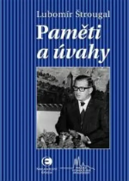 Paměti a úvahy - Lubomír Štrougal
