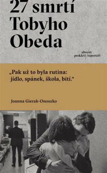 27 smrtí Tobyho Obeda - Joanna Gierak-Onoszko