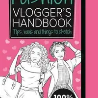 The Fashion Vlogger's Handbook - Frankie Jonesová