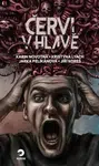 Červi v hlavě - Karin Novotná, Kristýna Lyach, Jiří Koreš, Jarka Pelikánová