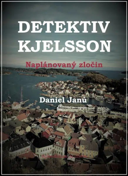 Naplánovaný zločin - Daniel Janů - e-kniha