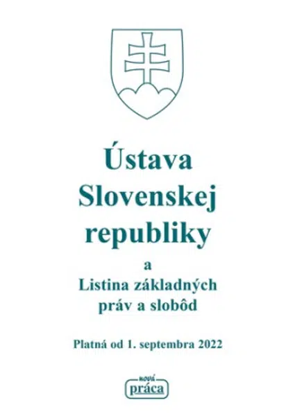 Ústava Slovenskej republiky a Listina základných práv a slobôd