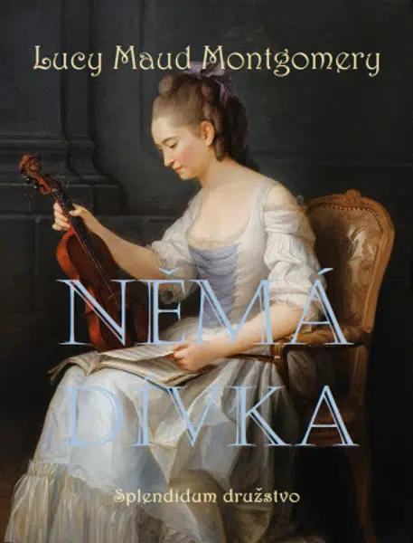 Němá dívka - Lucy Maud Montgomeryová - e-kniha