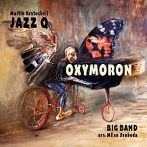 Martin Kratochvíl, Jazz Q, Big Band – Oxymoron LP