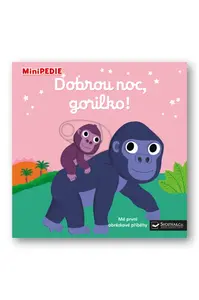 MiniPEDIE – Dobrou noc, gorilko!  Nathalie Choux