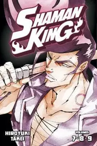 SHAMAN KING Omnibus 3 (Vol. 7-9) - Hiroyuki Takei