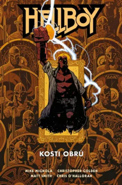 Hellboy - Kosti obrů - Mike Mignola, Christopher Golden, Matt Smith