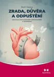 Zrada, důvěra a odpuštění - Beth Hedva
