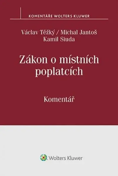 Zákon o místních poplatcích - Václav Těžký, Michal Jantoš, Kamil Siuda