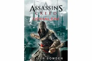 Assassin's Creed 4 - Odhalení - Oliver Bowden