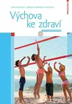 Výchova ke zdraví - Jitka Machová, Dagmar Kubátová