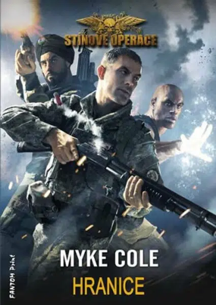 Hranice - Stínové operace 2 - Cole Myke