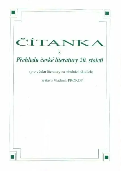 Čítanka k Přehledu české literatury 20. století - Vladimír Prokop