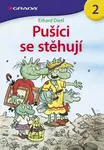 Pušíci se stěhují - Erhard Dietl