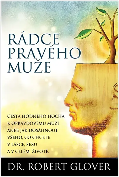 Rádce pravého muže - Robert Glover