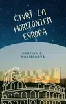 Čtvrť za Horizontem Evropa - Martina D. Moriscoová - e-kniha