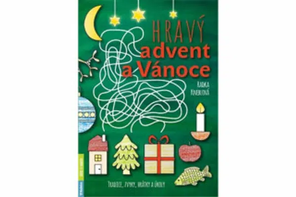 Hravý advent a Vánoce - Radka Kneblová