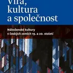 Víra, kultura a společnost - Miloš Havelka