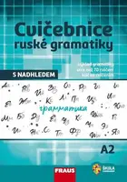 Cvičebnice ruské gramatiky s nadhledem A2 - Sokolova Anastasija, Oxana Truhlářová