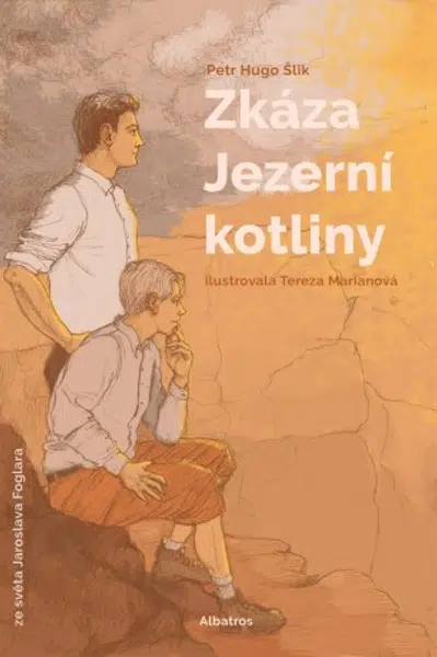 Zkáza Jezerní kotliny - Jaroslav Foglar, Petr Hugo Šlik - e-kniha