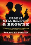 Psanci Scarlett & Browne - Jonathan Stroud