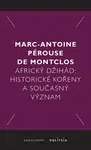 Africký džihád - Marc-Antoine Pérouse de Montclos - e-kniha