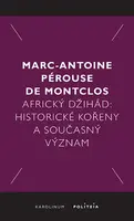 Africký džihád - Marc-Antoine Pérouse de Montclos