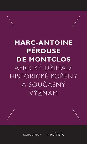Africký džihád - Marc-Antoine Pérouse de Montclos