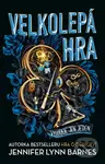 Velkolepá hra - Lynn Jennifer Barnes