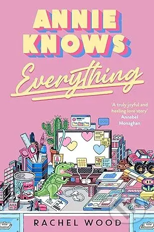 Annie Knows Everything - Rachel Wood