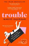 Trouble (A darkly funny true story of self-destruction) - kniha z kategorie Zdraví a životní styl