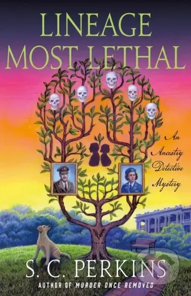 Lineage Most Lethal (An Ancestry Detective Mystery)