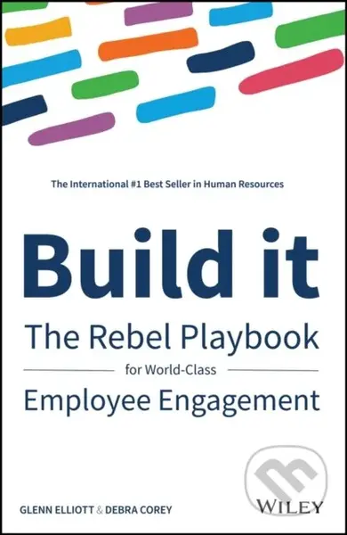 Build It (The Rebel Playbook for World-Class Employee Engagement) - kniha z kategorie Byznys a management