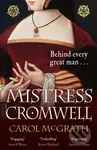 Mistress Cromwell (The breathtaking and absolutely gripping Tudor novel from the acclaimed author of the SHE-WOLVES trilogy) - kniha z kategorie…