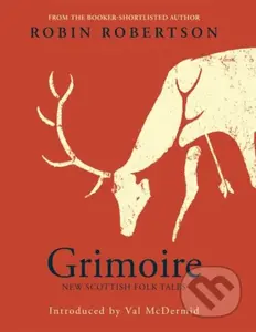 Grimoire - Robin Robertson - kniha z kategorie Poezie